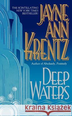 Deep Waters Jayne Ann Krentz 9781439154526 Pocket Books - książka