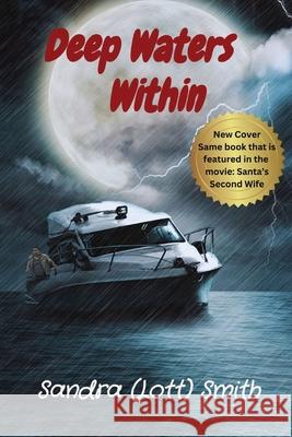 Deep Waters Within Sandra (Lott) Smith 9798330249022 Your New Life Ministries LLC - książka