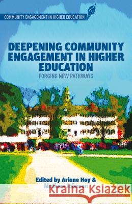 Deepening Community Engagement in Higher Education: Forging New Pathways Hoy, A. 9781137319913  - książka