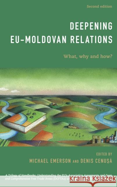 Deepening Eu-Moldovan Relations: What, Why and How? Michael Emerson Denis Cenusa 9781786610348 Centre for European Policy Studies - książka