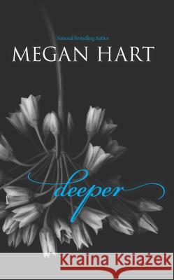 Deeper Megan Hart 9780778315216 Harlequin Mira - książka