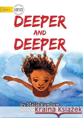 Deeper And Deeper Stella Rumbam Marianna Fedorova 9789980900104 Library for All Ltd - książka