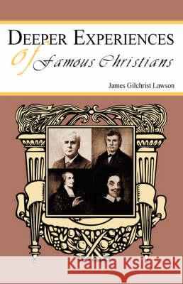 Deeper Experiences of Famous Christians James G. Lawson 9781604163162 Reformation Publishers - książka