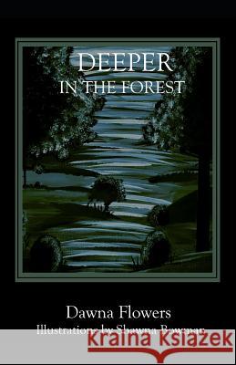Deeper in the Forest: A Creepier Collection of Strange Tales for Children Dawna Flowers 9781987598377 Createspace Independent Publishing Platform - książka