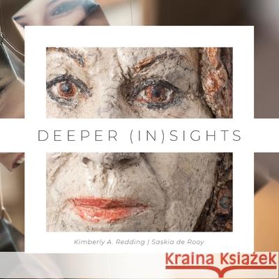 Deeper (In)Sights Kimberly Redding Saskia d 9781645383079 Ten16 Press - książka