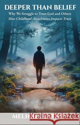 Deeper Than Belief Melinda Cathey 9781968428167 Kirk House Publishers - książka