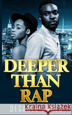 Deeper Than Rap Desaree Jones 9781735180991 Say Less; Write More Publications, LLC - książka