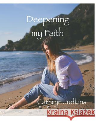 Deeping My Faith Cathryn Judkins 9780368793837 Blurb - książka