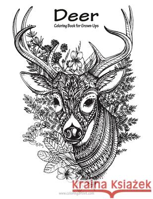 Deer Coloring Book for Grown-Ups 1 Nick Snels 9781530941889 Createspace Independent Publishing Platform - książka