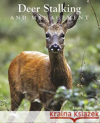 Deer Stalking and Management Lewis Porter 9781847970695  - książka