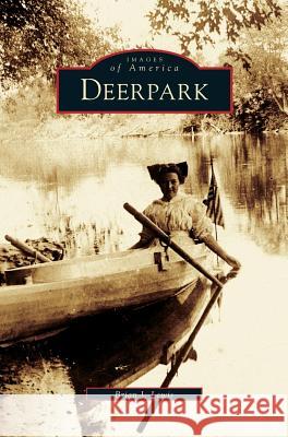 Deerpark Brian J Lewis 9781531607265 Arcadia Publishing Library Editions - książka