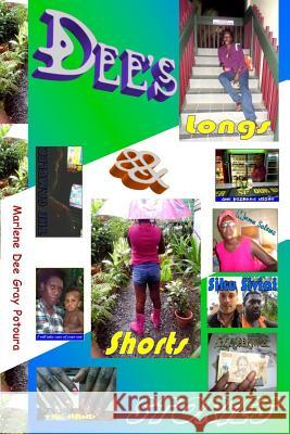 Dee's Longs & Shorts Marlene Dee Gray Potoura 9781517110611 Createspace Independent Publishing Platform - książka