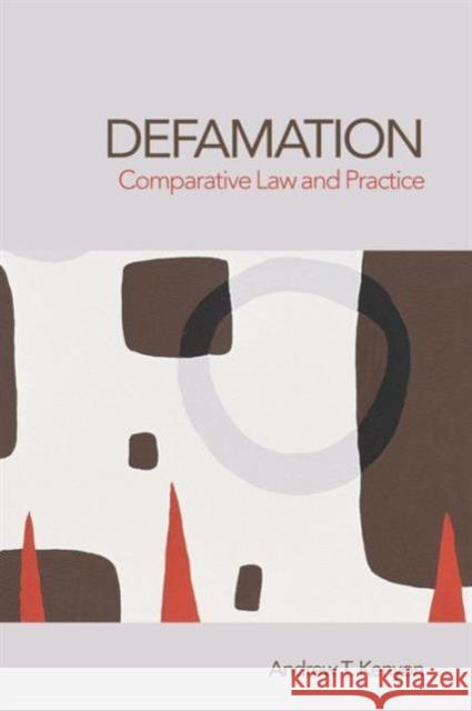 Defamation: Comparative Law and Practice Kenyon, Andrew 9781844720217 UCL Press - książka