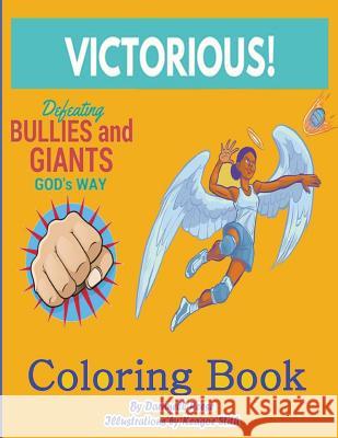 Defeating Bullies and Giants Coloring Book Darnnell Reese Keagoe Stith 9781978249202 Createspace Independent Publishing Platform - książka