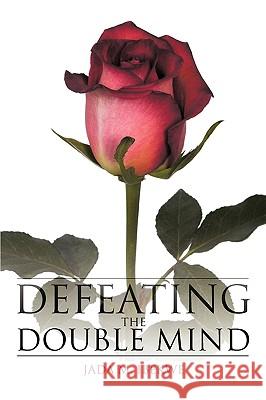 Defeating the Double Mind Jada M. Ibekwe 9781434384355 Authorhouse - książka