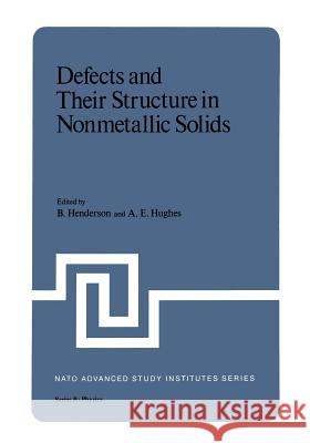 Defects and Their Structure in Nonmetallic Solids  9781468428049 Springer - książka