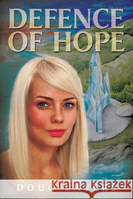Defence of Hope Doug Lavers 9781482854305 Partridge Singapore - książka