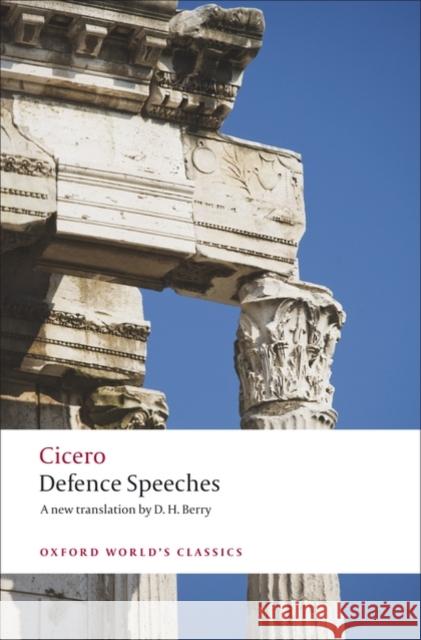 Defence Speeches Cicero 9780199537907 Oxford University Press - książka
