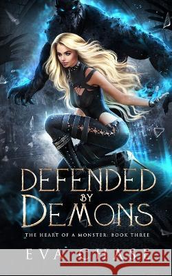 Defended by Demons Eva Chase   9781990338687 Ink Spark Press - książka