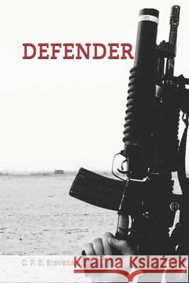 Defender C. P. E. Stevenson 9781700937292 Independently Published - książka