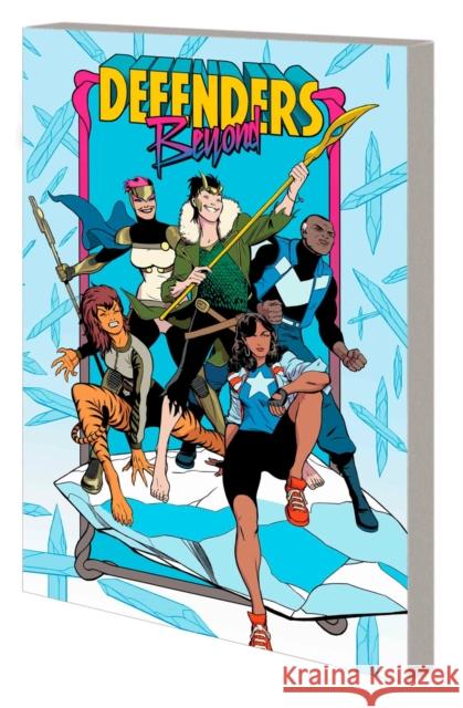 Defenders: Beyond Al Ewing Javier Rodriguez 9781302946715 Marvel Comics - książka