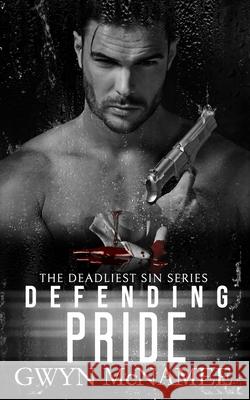 Defending Pride: A Dark Mafia Romance Gwyn McNamee 9798541048735 Independently Published - książka