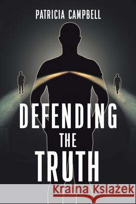 Defending the Truth Patricia Campbell 9781098097639 Christian Faith - książka