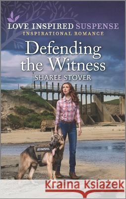 Defending the Witness Sharee Stover 9781335597533 Love Inspired Suspense - książka