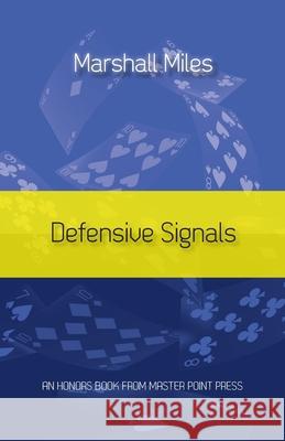 Defensive Signals Marshall Miles 9781771402460 Master Point Press - książka