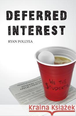 Deferred Interest Ryan Pollyea 9780996846110 Not Avail - książka