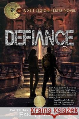 Defiance Eric Gardner 9781537304892 Createspace Independent Publishing Platform - książka