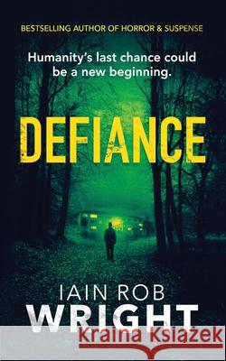 Defiance Iain Rob Wright 9781913523299 Ulcerated Press - książka