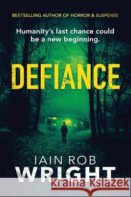 Defiance Iain Rob Wright 9781913523312 Ulcerated Press - książka