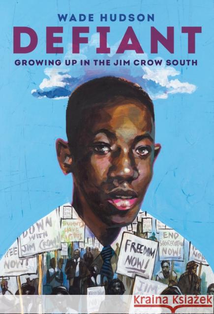 Defiant: Growing Up in the Jim Crow South Wade Hudson 9780593126387 Random House USA Inc - książka