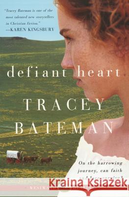 Defiant Heart Tracey Bateman 9780061246333 Avon Inspire - książka