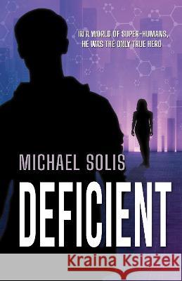 Deficient Michael Solis 9781643973494 BHC Press - książka