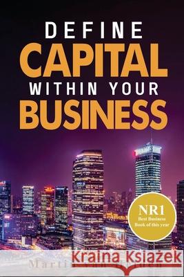 Define Capital Within Your Business Martin Va 9781923512115 Clark & MacKay - książka
