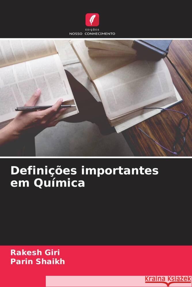 Definições importantes em Química Giri, Rakesh, Shaikh, Parin 9786205005620 Edições Nosso Conhecimento - książka