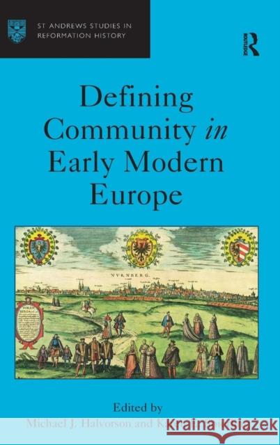 Defining Community in Early Modern Europe  9780754661535 ASHGATE PUBLISHING GROUP - książka