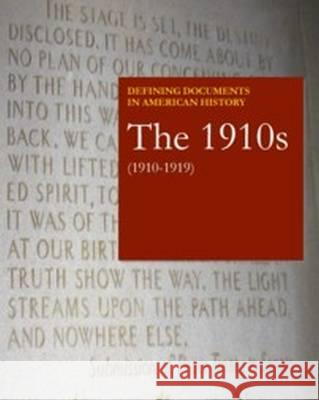 Defining Documents in American History: The 1910s (1910-1919): Print Purchase Includes Free Online Access Salem Press 9781682171875 Salem Press - książka