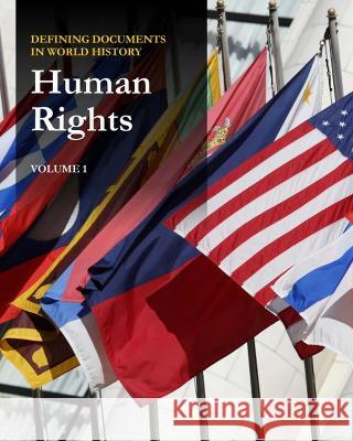 Defining Documents in World History: Human Rights Aaron Gulyas   9781637003961 Grey House Publishing Inc - książka