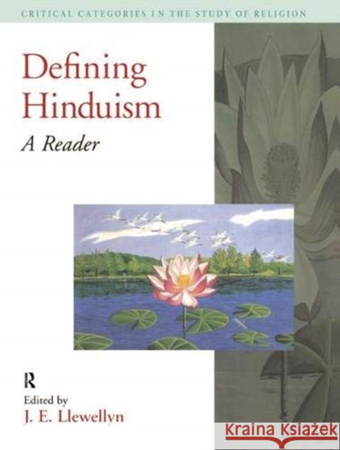 Defining Hinduism: A Reader Llewellyn, J. E. 9781138380844 Taylor and Francis - książka