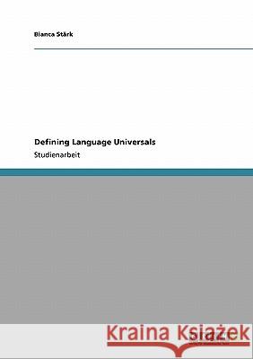 Defining Language Universals Bianca S 9783640673186 Grin Verlag - książka