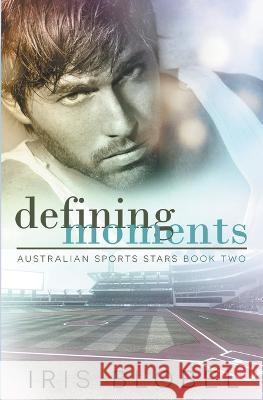 Defining Moments Iris Blobel   9798215203545 Iris Blobel - książka