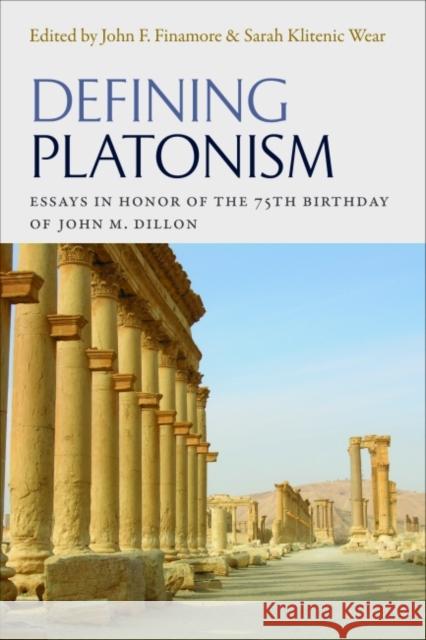 Defining Platonism: Essays in Honor of the 75th Birthday of John M. Dillon Finamore, John F. 9780996930536 Catholic University of America Press - książka