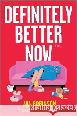Definitely Better Now Ava Robinson 9780778387299 Mira Books - książka