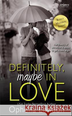 Definitely, Maybe in Love Ophelia London 9781495317880 Createspace - książka