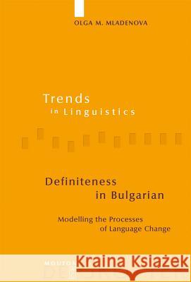 Definiteness in Bulgarian Mladenova, Olga M. 9783110195576 Mouton de Gruyter - książka