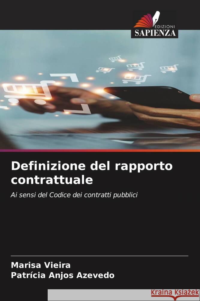 Definizione del rapporto contrattuale Vieira, Marisa, Anjos Azevedo, Patrícia 9786208288846 Edizioni Sapienza - książka