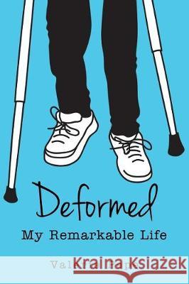 Deformed: My Remarkable Life Valerie Pepe 9780967313498 Mediacs - książka